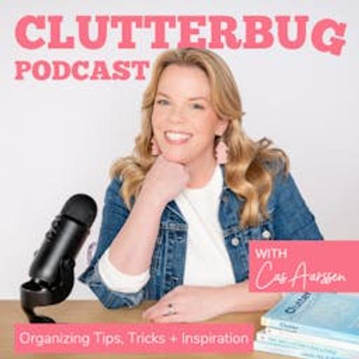 Inside The Most Important Psychology Lesson I’ve Ever Learned About Clutter | Clutterbug Episode #334