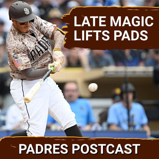 PADRES POSTCAST: PADRES TAKE THE SERIES! Machado, Ty France & Bullpen Finish Off 5-4 Win Over Jays!