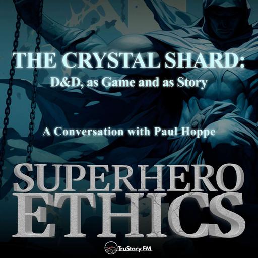 The Crystal Shard: D&D, as Game and as Story