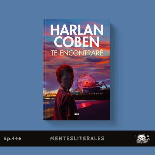 ¿Y si tu hijo sigue vivo? | Te encontraré, de Harlan Coben