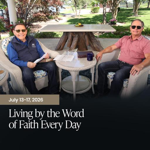 The Word of Faith Restores Relationships 7/13