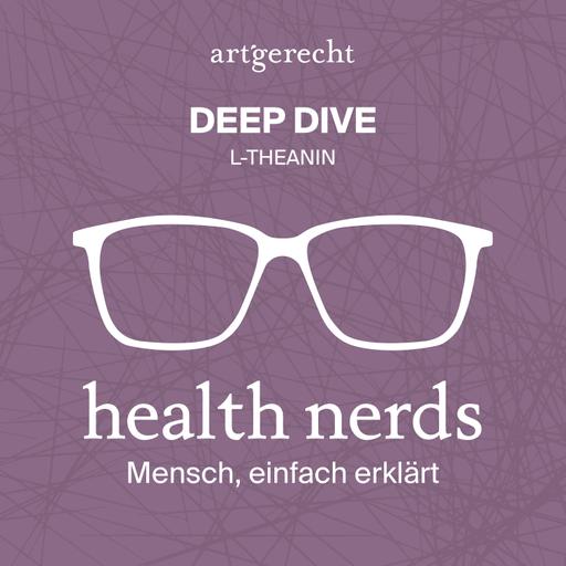 L-Theanin: Warum der Stoff aus grünem Tee entspannt, ohne müde zu machen (Deep Dive)