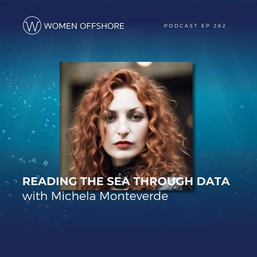 Reading the Sea Through Data with Michela Monteverde