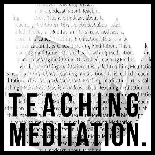 Lysha Smith: Teaching Goenka's Vipassana