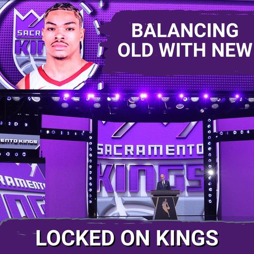 Jerry Reynolds discusses the current state of the Kings and balancing the past and the future