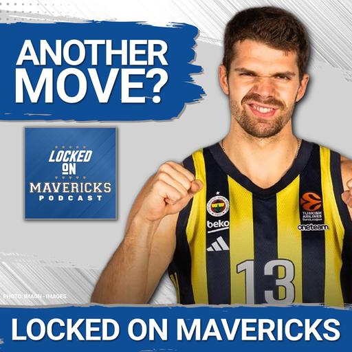 The Mavs Need to Make Another Move...