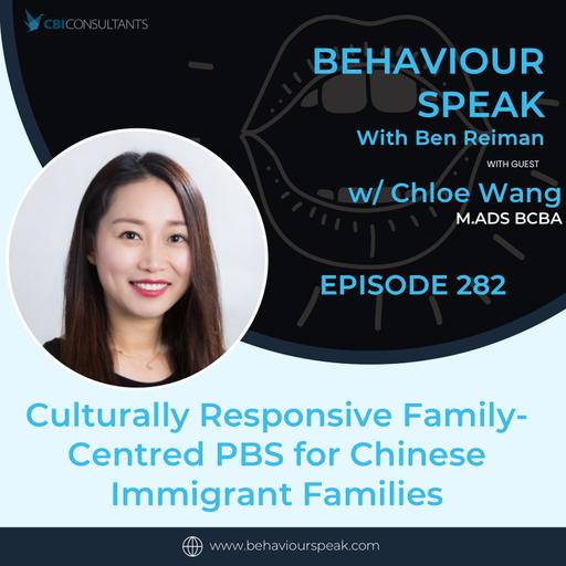 Building Culturally Responsive Family-Centred PBS for Chinese Immigrant Families | Chloe Wang
