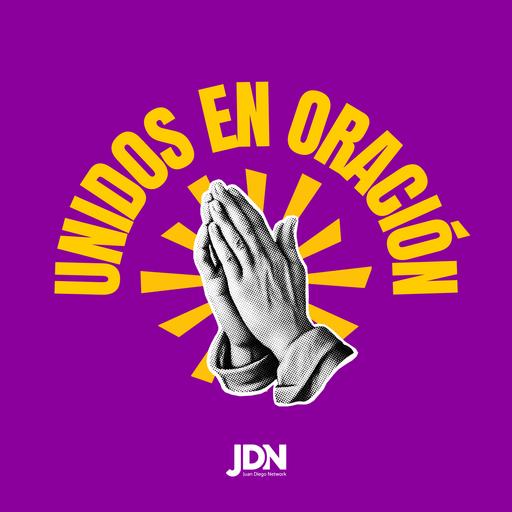 ¡Unámonos en oración! - Unidos en Oración