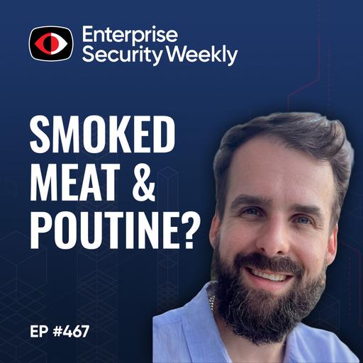 Hungry? We talk Smoked Meat, Poutine, and Bagel - also, Identiverse Interviews! - François Proulx, John Pritchard, Cassie Christensen, Jaime Lewis-Gross, Kim Brown - ESW #467