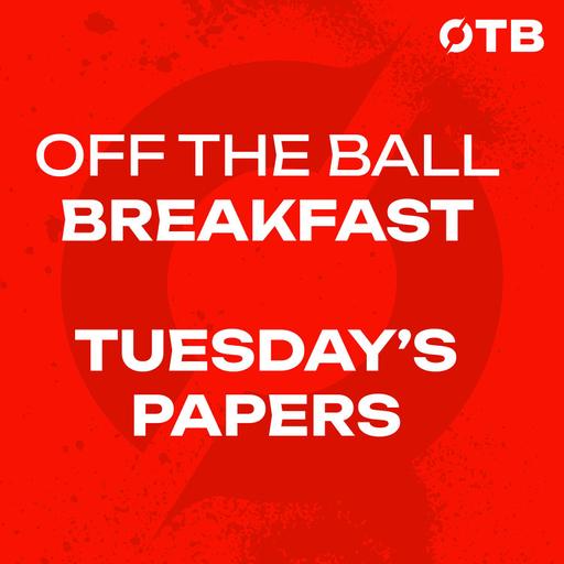 VAR in GAA, France vs Spain, Kilkenny greatness & Tielemans to MUFC!? | Morning Papers | OFF THE BALL BREAKFAST