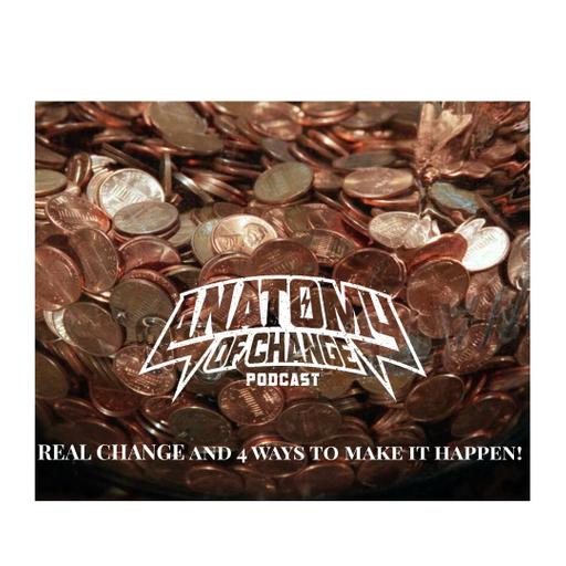 Solo, no notes episode- CHANGE and 4 ways to make it happen!