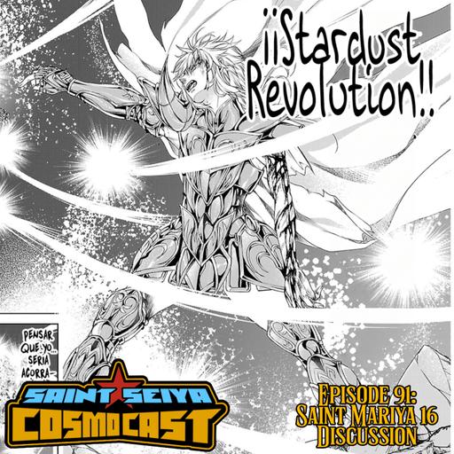 EPISODE 91: Saint Mariya Chapter 16 Discussion