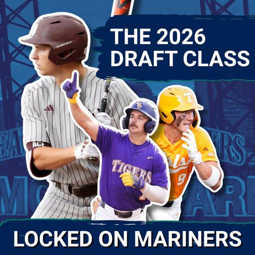 FIRST REACTION: The 2026 Seattle Mariners Draft Class