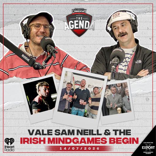 "Vale Sam Neill & The Irish Mind Games Begin"