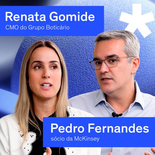 Marketing como motor de crescimento, com a CMO do Grupo Boticário