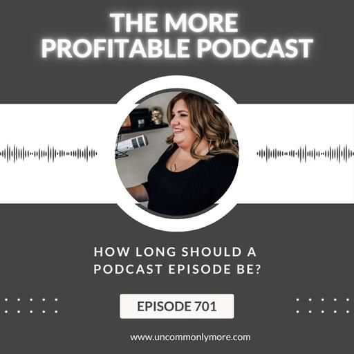 How Long Should a Podcast Episode Be?