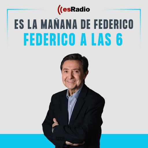 Federico a las 6: Sánchez renuncia a la soberanía de España sobre Gibraltar