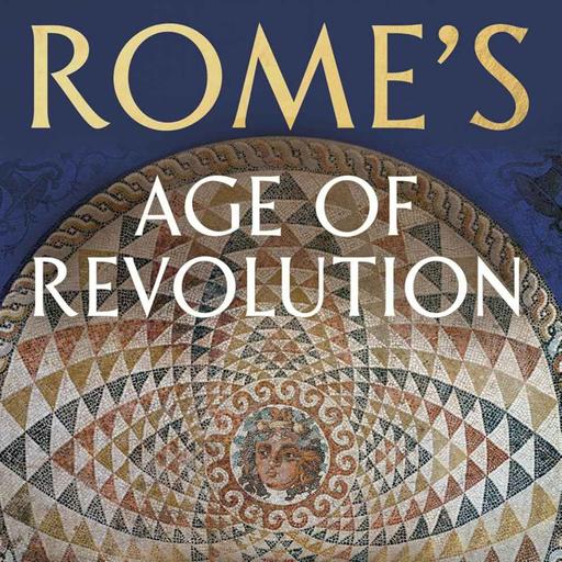 The Book Club: Rome's Age of Revolutions