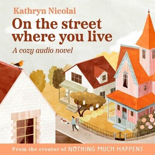 On the Street Where You Live - Intro & Chapter 1
