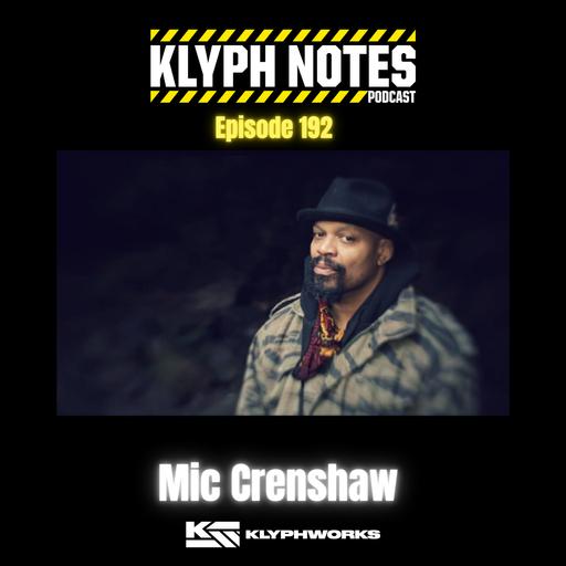 Ep. 192 Mic Crenshaw