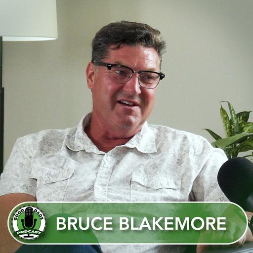 Good Dads Podcast: Ep 2 - Dads Outdoors Series | Bruce Blakemore - Farmer & Former Ag. Teacher