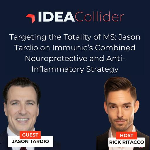 Targeting the Totality of MS: Jason Tardio on Immunic’s Combined Neuroprotective and Anti-Inflammatory Strategy