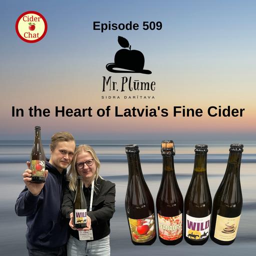 509: Mr. Plūme | In the Heart of Latvia's Fine Cider