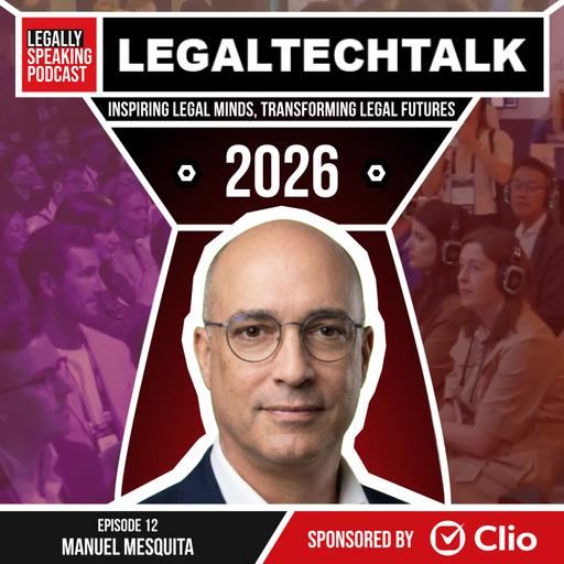 LegalTechTalk 2026: How In-House Teams are Adopting Legal Tech Globally - Manuel Mesquita - E12