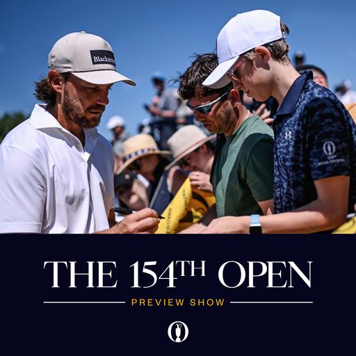 The 154th Open Preview Show