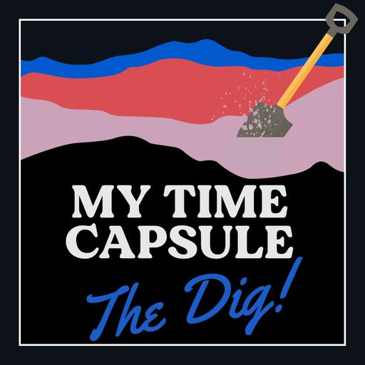 My Time Capsule The Dig - Ep. 11 - With Danny Wallace (Bestselling author and BAFTA-winning broadcaster)