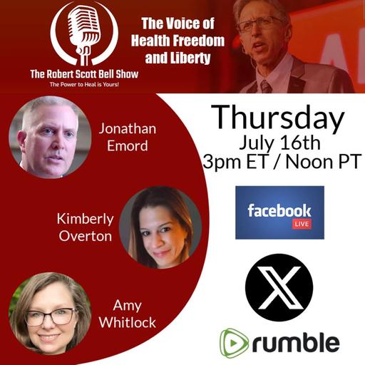 Jonathan Emord, CDC Nominee Won't Betray The Science, Fauci Probe, Kimberly Overton & Amy Whitlock, Patient Advocacy, Lyme Disease Options - The RSB Show 7-16-26