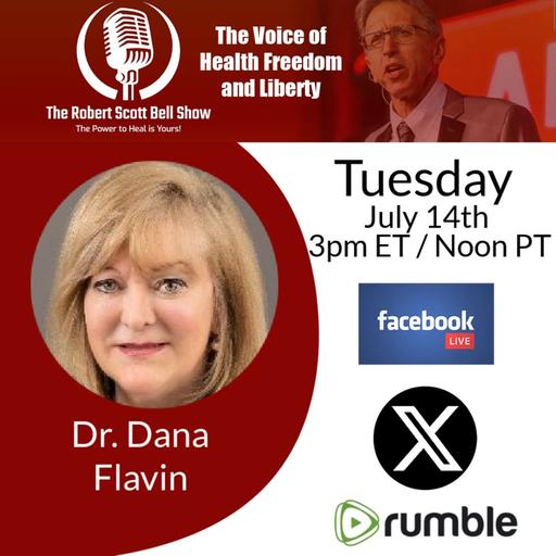RFK Jr. Ends EUA - Not Liability Protection, Prof. Dr. Dana Flavin, Foundation for Collaborative Medicine and Research, Cancer Surge - The RSB Show 7-14-26