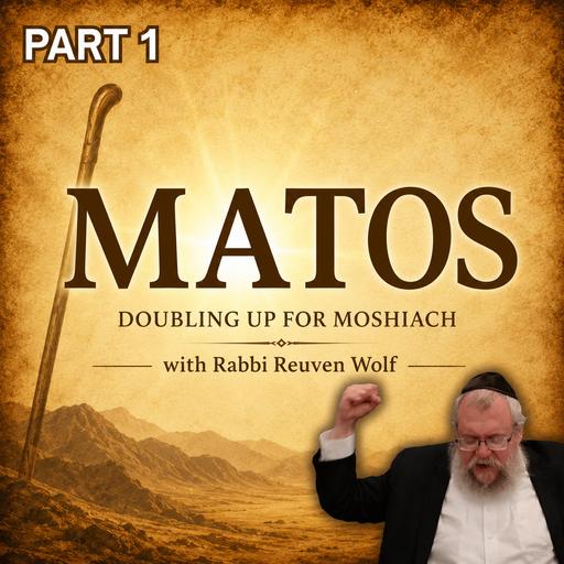 Matos – Doubling Up for Moshiach