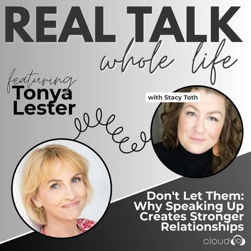 Don't Let Them: Why Speaking Up Creates Stronger Relationships
