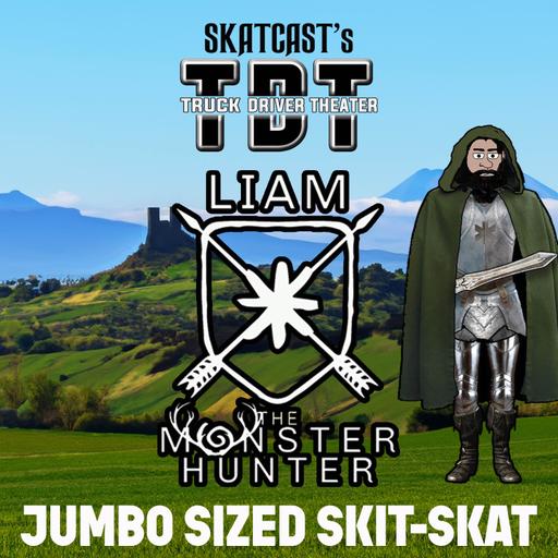 SKATCAST | Truck Driver Theater | Episode 100 - Liam Marathon