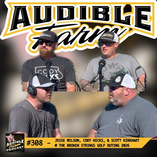 #308 - Jesse Wilson, Cody Hicks, & Scott Kirkhart | Recapping Crash My Crater 2026
