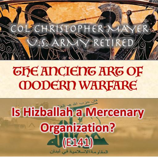 Is Hizballah a Mercenary Organization (E141)