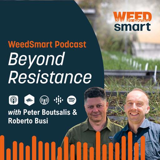 Beyond Resistance - Recent Resistance Research Results with Roberto Busi & Peter Boutsalis