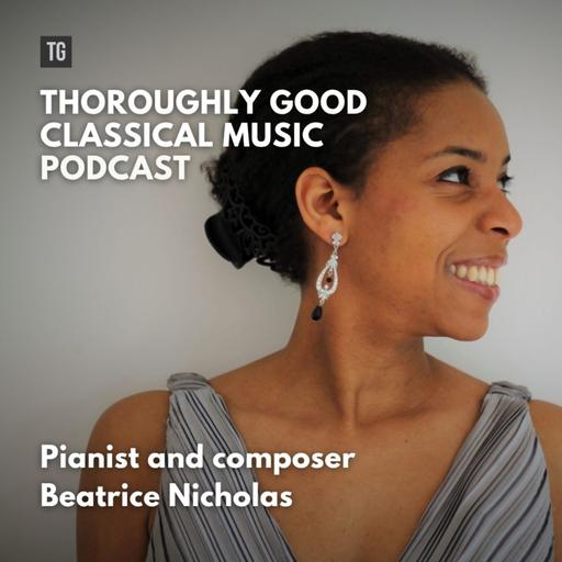 235: Pianist Beatrice Nicholas
