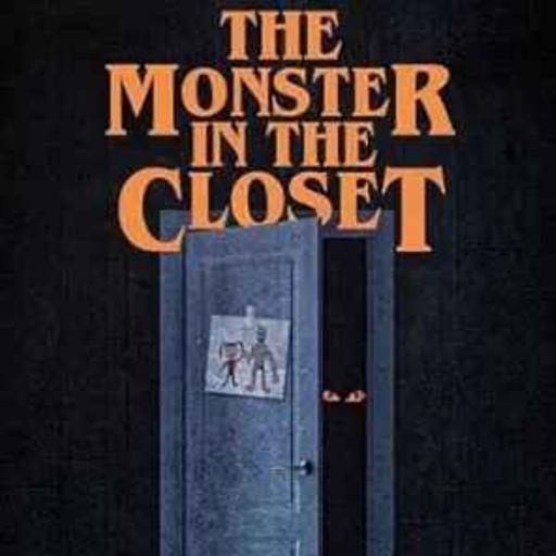 Bill Gauthier - The Monster in the Closet