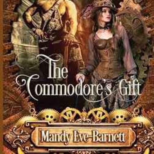Mandy Eve-Barnett - The Commodore's Gift
