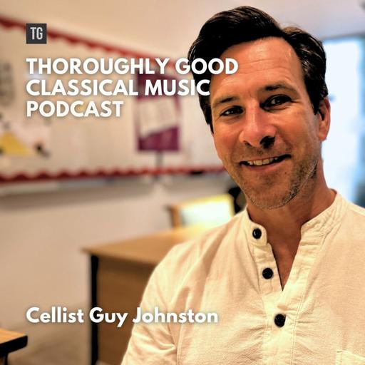 236: Guy Johnston on Britten’s Cello Symphony