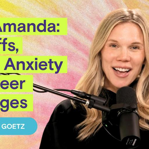 Ask Amanda: Navigating Layoffs, Email Anxiety & Mid-Life Career Pivots
