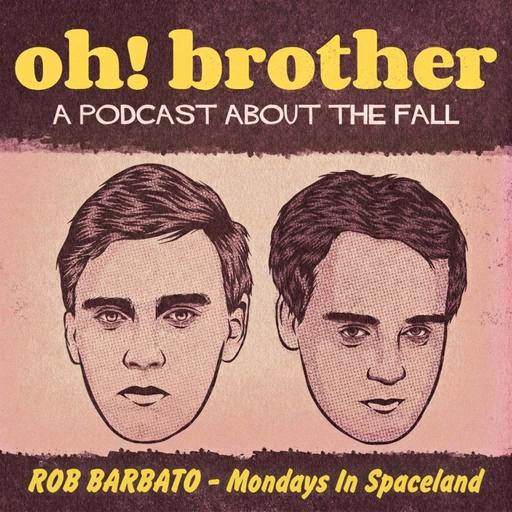 ROB BARBATO - Mondays In Spaceland
