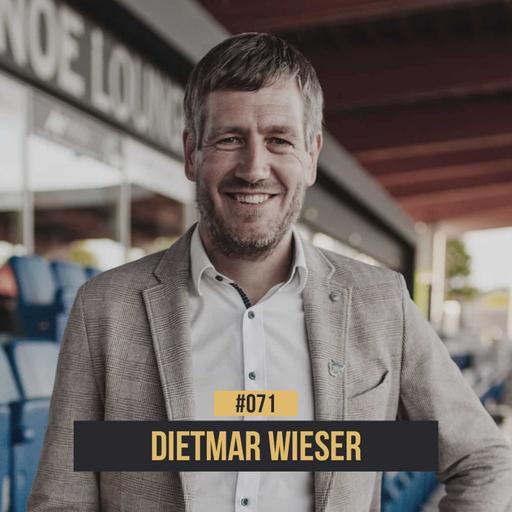 #071 Dietmar Wieser: Ein Fußballkenner aus (fast) allen Perspektiven