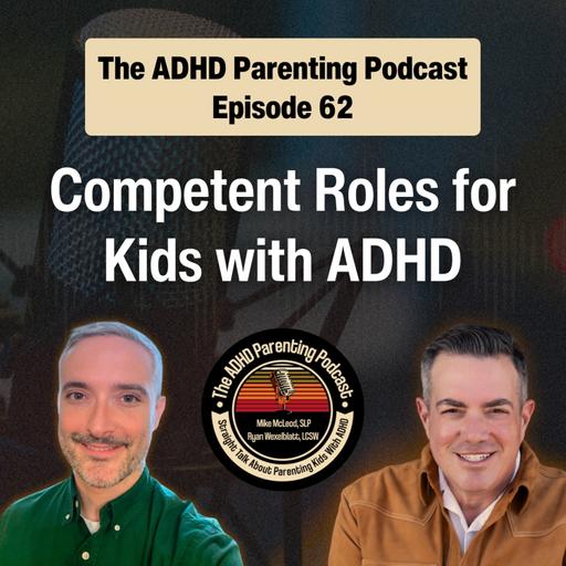 Competent Roles for Kids with ADHD