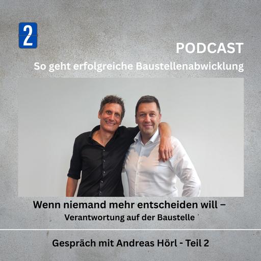 #156_Wenn niemand mehr entscheiden will – Verantwortung auf der Baustelle