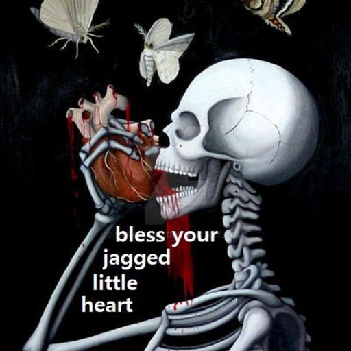 Bless Your Jagged Little Heart