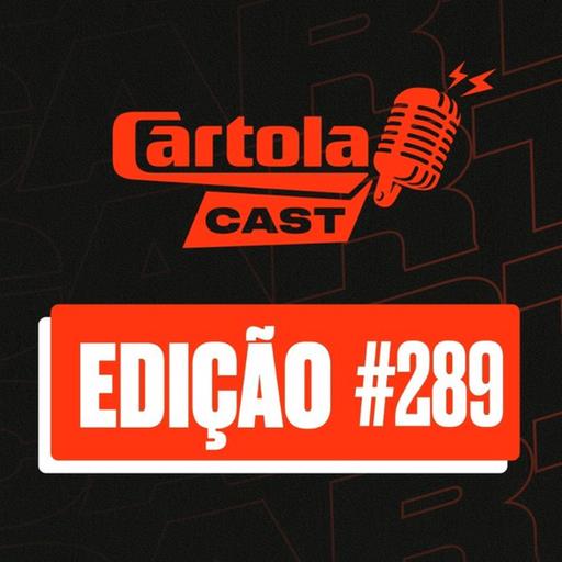 Cartolacast #289 - Santos é o grande favorito para a rodada #19