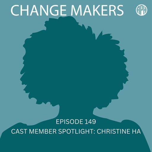 Cast Member Spotlight: Christine Ha